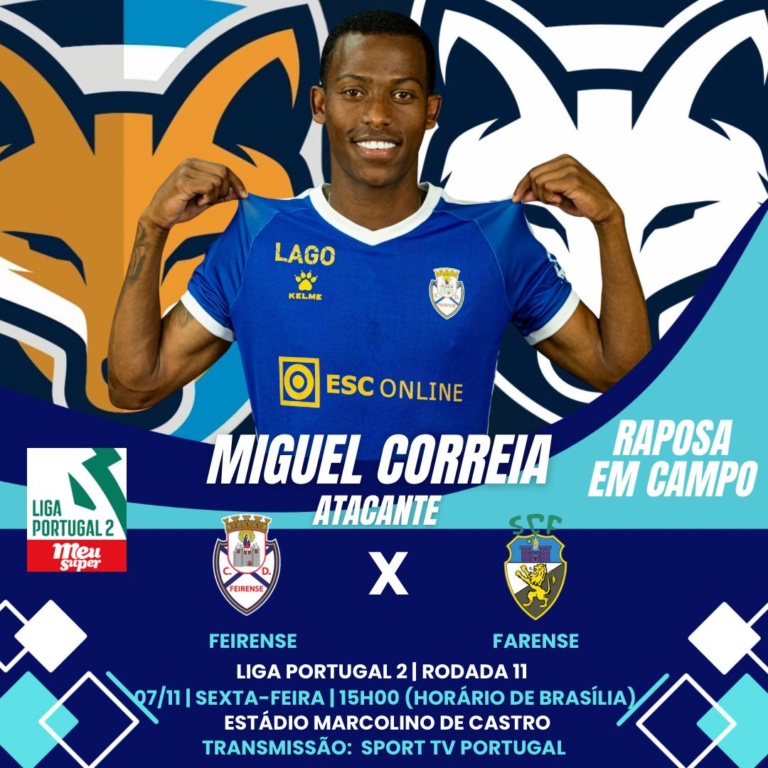Miguel Correia é relacionado pelo Feirense para enfrentar o Farense pela Liga Portugal 2